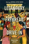Book cover for Legendary Breadbread Drive-in by various authors.