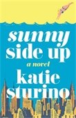Book cover for Sunny Side Up by Katie Sturino.