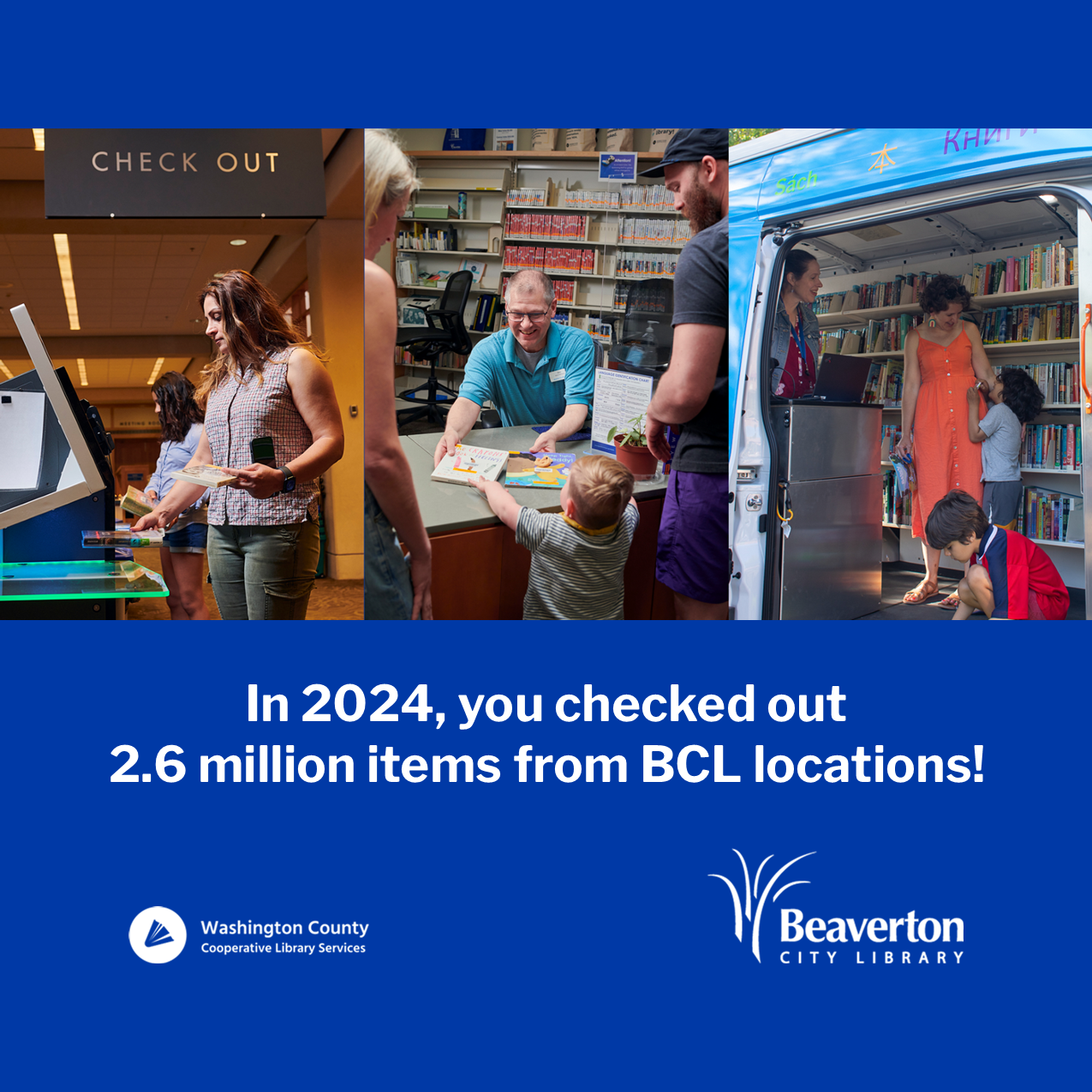 Graphic with text that reads "In 2024, you checked out 2.6 million items from BCL locations!"